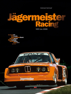 Auszug aus dem Buch «Jägermeister Racing 1972-2000» Auszug aus dem Buch «Jägermeister Racing 1972-2000»