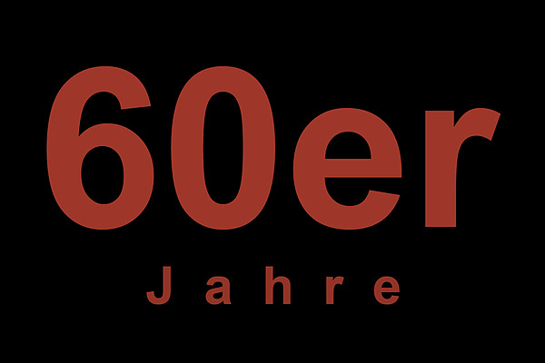 Die 60er Jahre: 1960 - 1969
