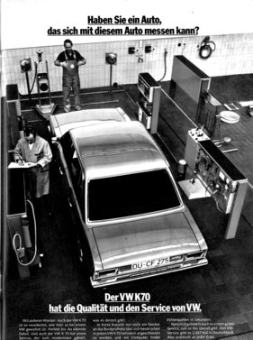 VW K 70 (1971) - Werbung in Deutschland - hat die Qualität und den Werkstatt-Service von VW