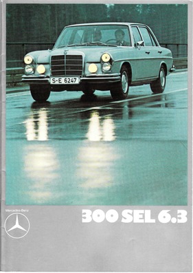 Mercedes-Benz 300 SEL 6.3 - Verkaufsprospekt (1970) Mercedes-Benz 300 SEL 6.3 - Verkaufsprospekt (1970)