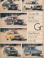 Testbericht: Grosse Koalition - Vergleichstest Mittelklasse: Chrysler 180, Fiat 132 Special 1800, Ford Consul L 2000, Opel Rekord 1900 L, VW K 70 L, VW 412 LE (1.Teil) (auto motor und sport / Nr. 26 / 1972 - Seite 44)