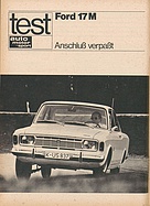 Testbericht: Anschluss verpasst - Ford 17M (auto motor und sport / Nr. 9 / 1968 - Seite 30)