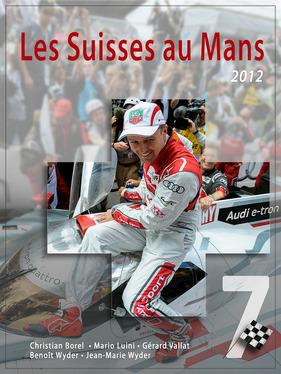 Buch Cover - Les Suisses au Mans 2012