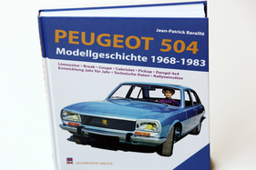Peugeot 504 (1968) – Der Peugeot 504 als Limousine, Cabriolet, Coupé, Kombi und Rallye-Fahrzeug (Buchbesprechung)