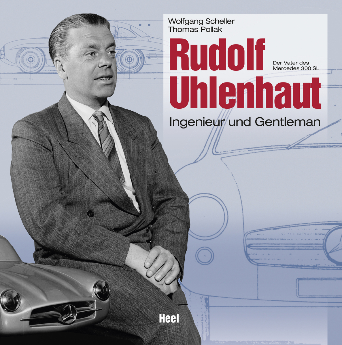 Buch "Rudolf Uhlenhaut - Ingenieur und Gentleman - Der Vater des 300 SL" - Einband