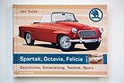 Artikelbild Skoda Spartak, Octavia, Felicia - Geschichte, Entwicklung, Technik, Sport (Buchbesprechung)