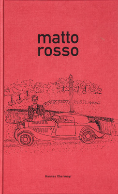 Bild: Cover vom Buch Matto Rosso von Hannes Obermayr