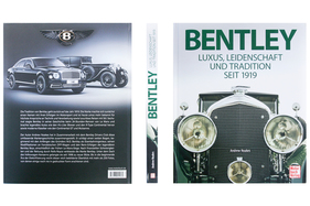 Einband - Buch "Bentley: Luxus, Leidenschaft und Tradition seit 1919" Einband - Buch "Bentley: Luxus, Leidenschaft und Tradition seit 1919"