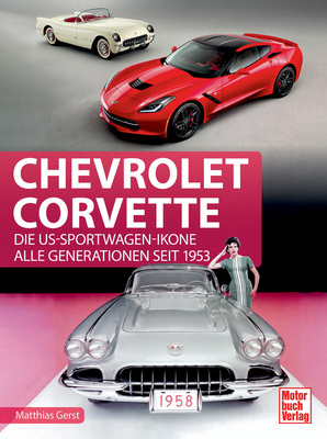 Einband - Buch "Chevrolet Corvette - Die US-Sportwagen-Ikone - alle Generationen seit 1953"