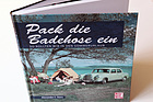 Artikelbild Als wir mit dem Auto im Sommer das Ausland entdeckten (Buchbesprechung)