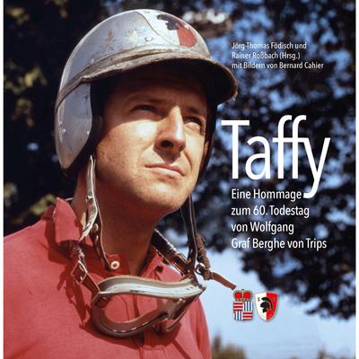 Einband | "Taffy – Eine Hommage zum 60. Todestag von Wolfgang Graf Berghe von Trips"
