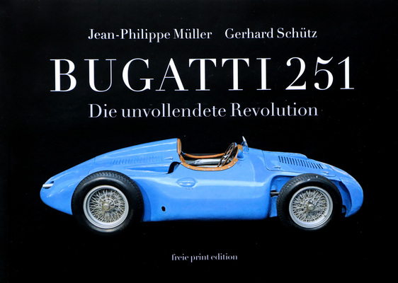 Einband vorne - Buch "Bugatti 251 - Die unvollendete Revolution"
