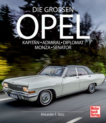 Einband vorne - Buch "Die Großen Opel - Kapitän - Admiral - Diplomat - Monza - Senator"