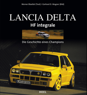 Einband vorne - Buch "Lancia Delta HF Integrale - die Geschichte eines Champions"