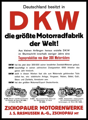 Eine stolze Werbeanzeige von 1929. DKW in Sachsen ist die grösste Motorradfabrik der Welt. Vor der Insolvenz konnte dieser Umstand nicht retten - aus dem Buch "DKW Hahn"
