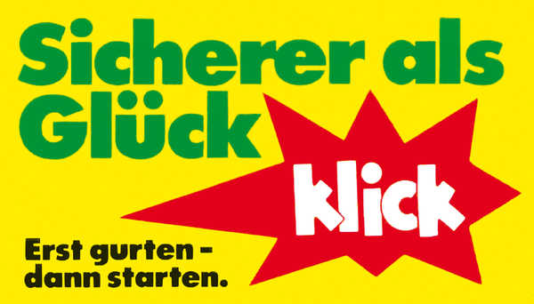 Erst gurten - dann starten - so wirbt Opel für ihre Sicherheitsgurte