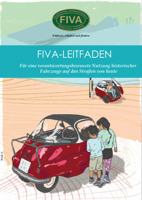 FIVA-Leitfaden für eine verantwortungsvolle Nutzung des Oldtimers