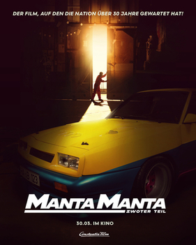 Filmplakat zu "Manta, Manta - Zwoter Teil" Filmplakat zu "Manta, Manta - Zwoter Teil"