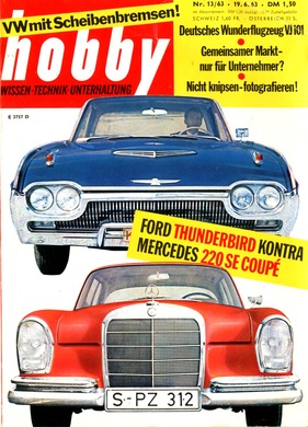 Ford Thunderbird und Mercedes-Benz 220 SE Coupé auf dem Titelblatt von 'hobby'