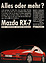 Mazda RX-7 (1986) - Werbung - alles oder mehr? (Source: Archive)