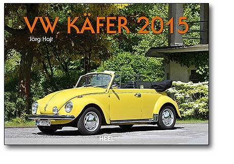 Neue Kalender für 2015 - VW Käfer 2015
