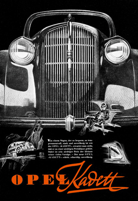 Opel Kadett (1936) - Bequem, temperamentvoll, stark und zuverlässig - der Text dieser dekorativen Anzeige würde auch zum neuen Opel Astra hervorragend passen Opel Kadett (1936) - Bequem, temperamentvoll, stark und zuverlässig - der Text dieser dekorativen Anzeige würde auch zum neuen Opel Astra hervorragend passen