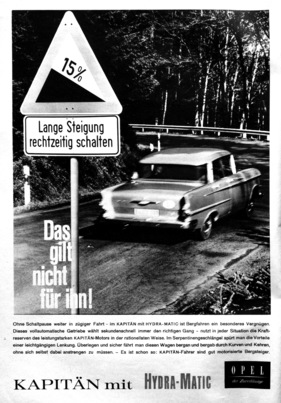 Opel Kapitän (1961) - Werbung - auch an Steigungen nicht schalten müssen - Hydramatic