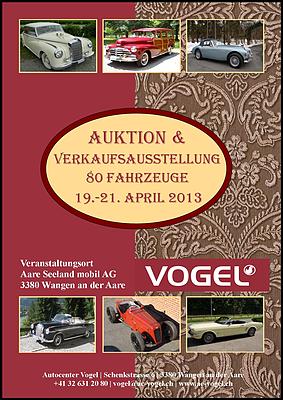 Plakat zur Verkaufsausstellung und Auktion des Vogel Autocenters in Wangen (19. - 21. April 2013)