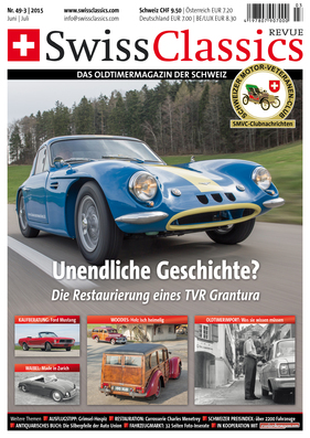 Bild zu Artikel Neu am Kiosk - SwissClassics Revue 49-3/2015: TVR Grantura, Woodies, Ford Mustang