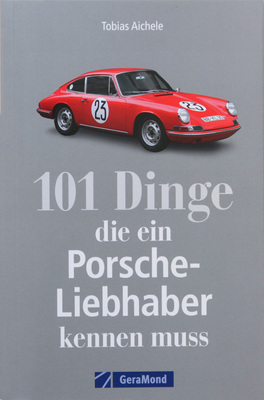 Titel | "101 Dinge, die ein Porsche-Liebhaber kennen muss"