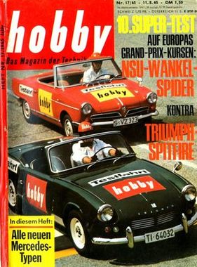 Titel Heft 17:1965 - NSU Wankel Spider kontra Triumph Spitfire MK II im hobby Super-Test