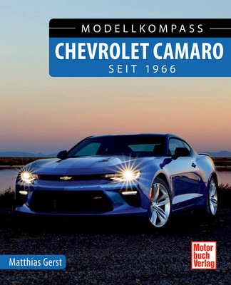 Titelbild - Buch "Modellkompass Chevrolet Camaro - seit 1966"