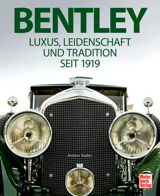 Titelblatt - Buch "Bentley - Luxus Leidenschaft und Tradition seit 1919"