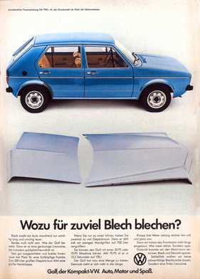VW Golf (1974) - Werbung: Wozu für zuviel Blech blechen?