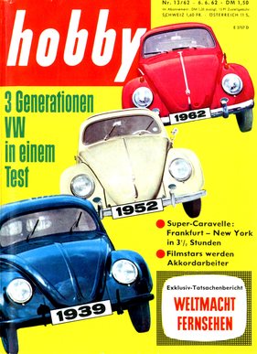 VW Käfer (1962) - zusammen mit seinen Vorfahren von 1939 und 1952 auf dem Titelblatt von 'hobby'