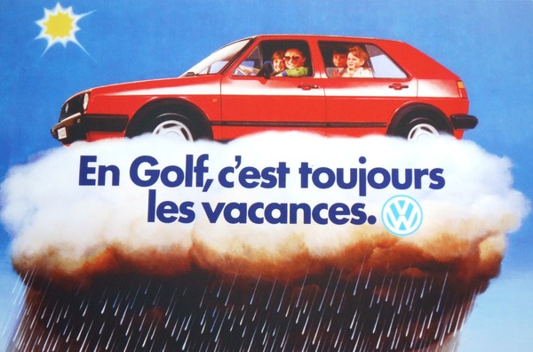 Zeitgrnössische Werbung: in einem Golf fühlt man sich immer wie im Urlaub – Sonderausstellung "50 Years of Golf" in der Autoworld Brüssel