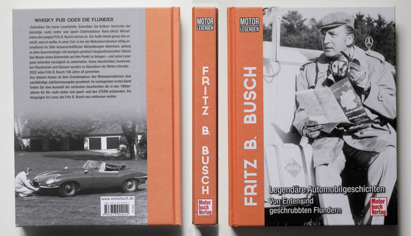 ä1 - Buch "Motorlegenden - Fritz B. Busch - Legendäre Automobilgeschichten - Von Enten und geschrubbten Flundern"