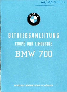 BMW 700 Coupé und Limousine - Betriebsanleitung (1960) BMW 700 Coupé und Limousine - Betriebsanleitung (1960)
