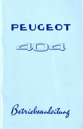 Betriebsanleitung Peugeot 404 (1961) Betriebsanleitung Peugeot 404 (1961)