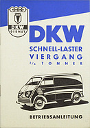 DKW Schnell-Laster Viergang - Betriebsanleitung (1951) DKW Schnell-Laster Viergang - Betriebsanleitung (1951)