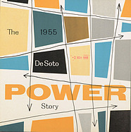 De Soto - The Power Story - Verkaufsprospekt (1955, engl.) De Soto - The Power Story - Verkaufsprospekt (1955, engl.)