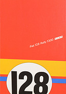 Fiat 128 Rally 1300 – Verkaufsprospekt (1974, ital.) – Seite 1 Fiat 128 Rally 1300 – Verkaufsprospekt (1974, ital.) – Seite 1