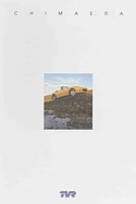TVR Chimaera - Verkaufsprospekt (1999, engl.) TVR Chimaera - Verkaufsprospekt (1999, engl.)