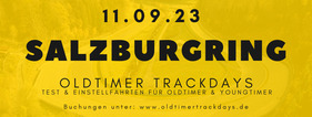 Logo der Veranstaltung «Oldtimer & Youngtimer Trackday Salzburgring» Logo der Veranstaltung «Oldtimer & Youngtimer Trackday Salzburgring»