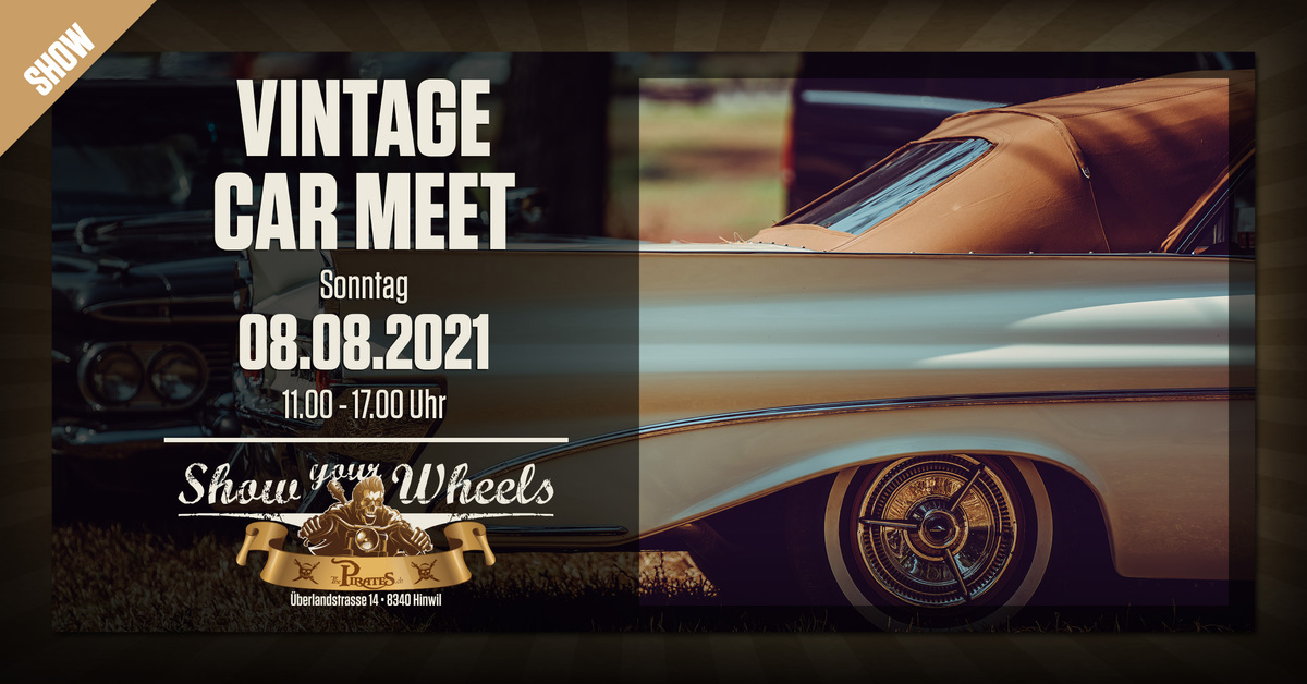 Logo der Veranstaltung «Show your Wheels! Vintage Car Meet»